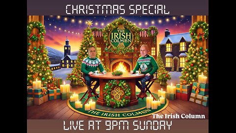 The Irish Column Show (Christmas Special) 22/12/24