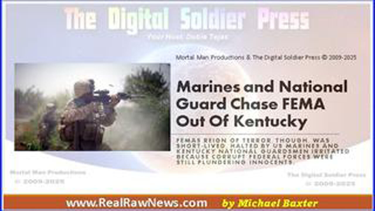 MARINES & NATIONAL GUARD CHASE FEMA OUT OF KENTUCKY.