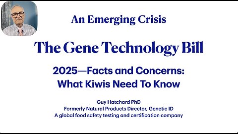 URGENT: The Gene Technology Bill: What Kiwis Need to Know