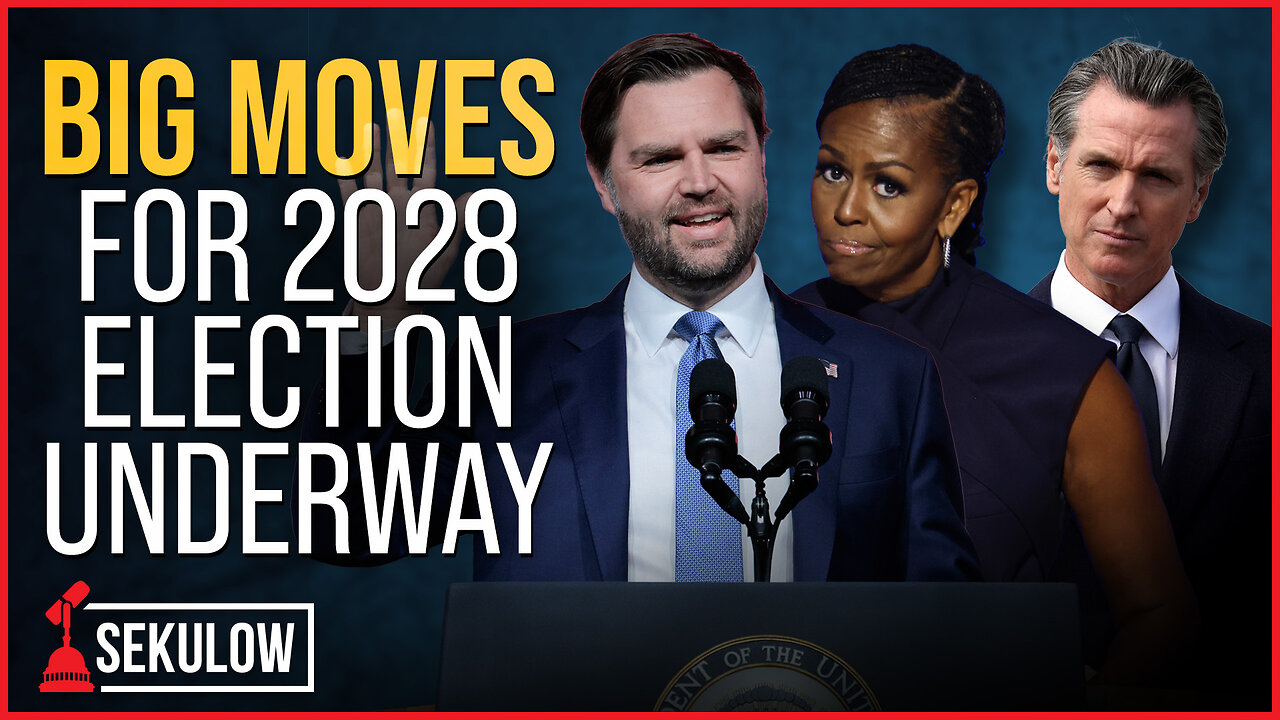 Big Moves for 2028 Election Underway