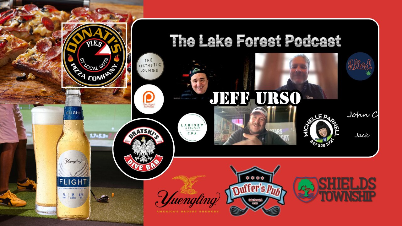 🔥 Jeff Urso Talks Duffers, Donati’s, Shields Township & More! | The Lake Forest Podcast