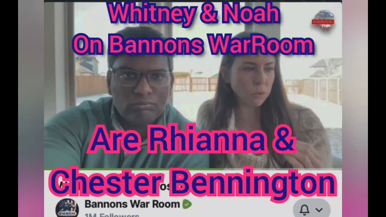 Whitney & Noah On Bannons WarRoom Prayer Posse Are The Singers Rhianna & Chester Bennington