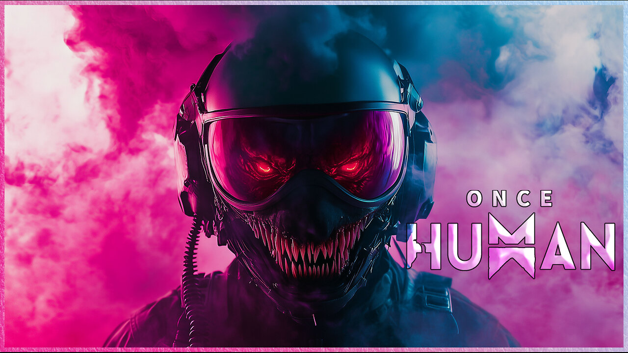 Once Human - Once a Human on the Ground. Now a Demon in the Cockpit