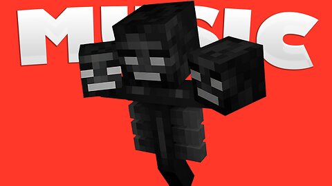 WITHER'S MUSIC | MINECRAFT MUSIC