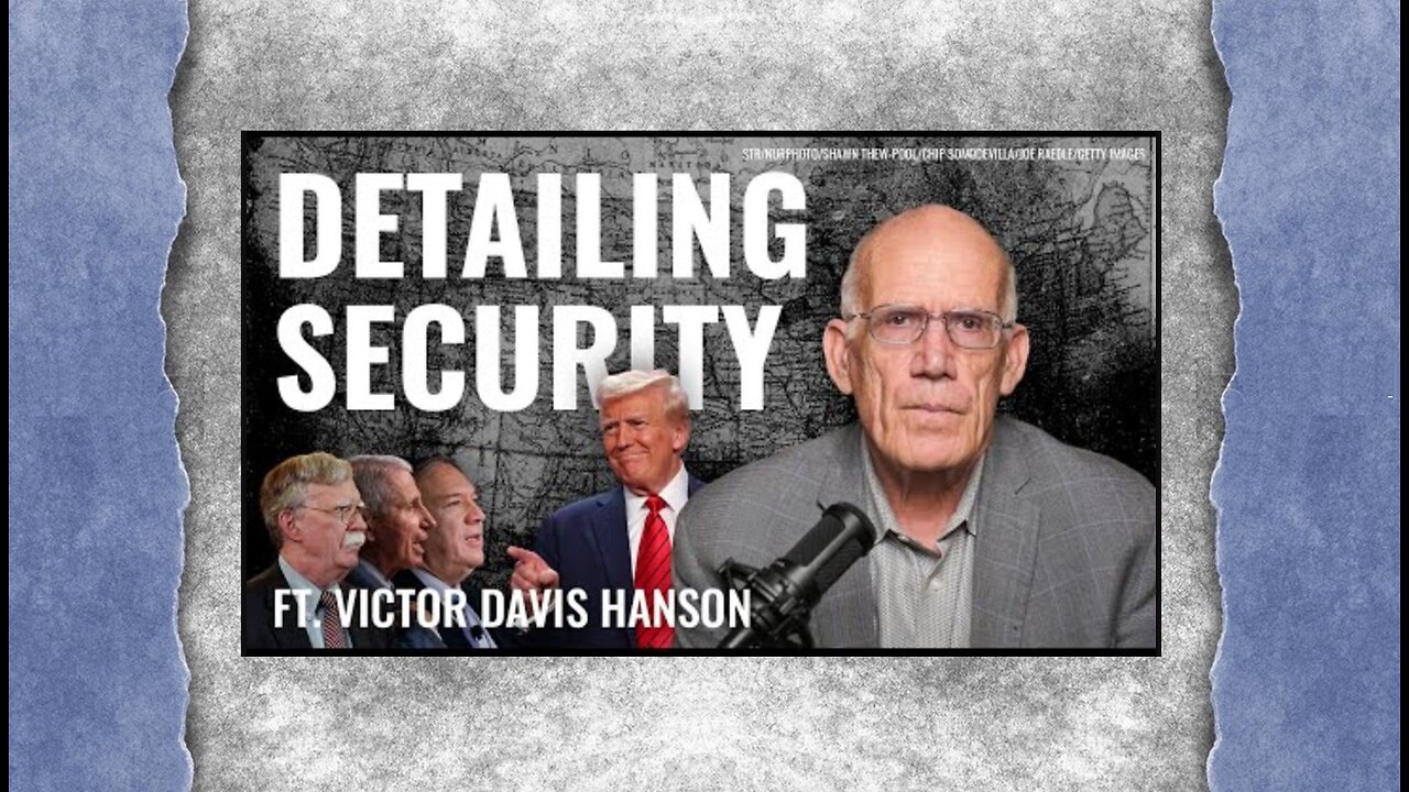 ⚡Victor Davis Hanson: No, We Don’t Give Security Details Forever