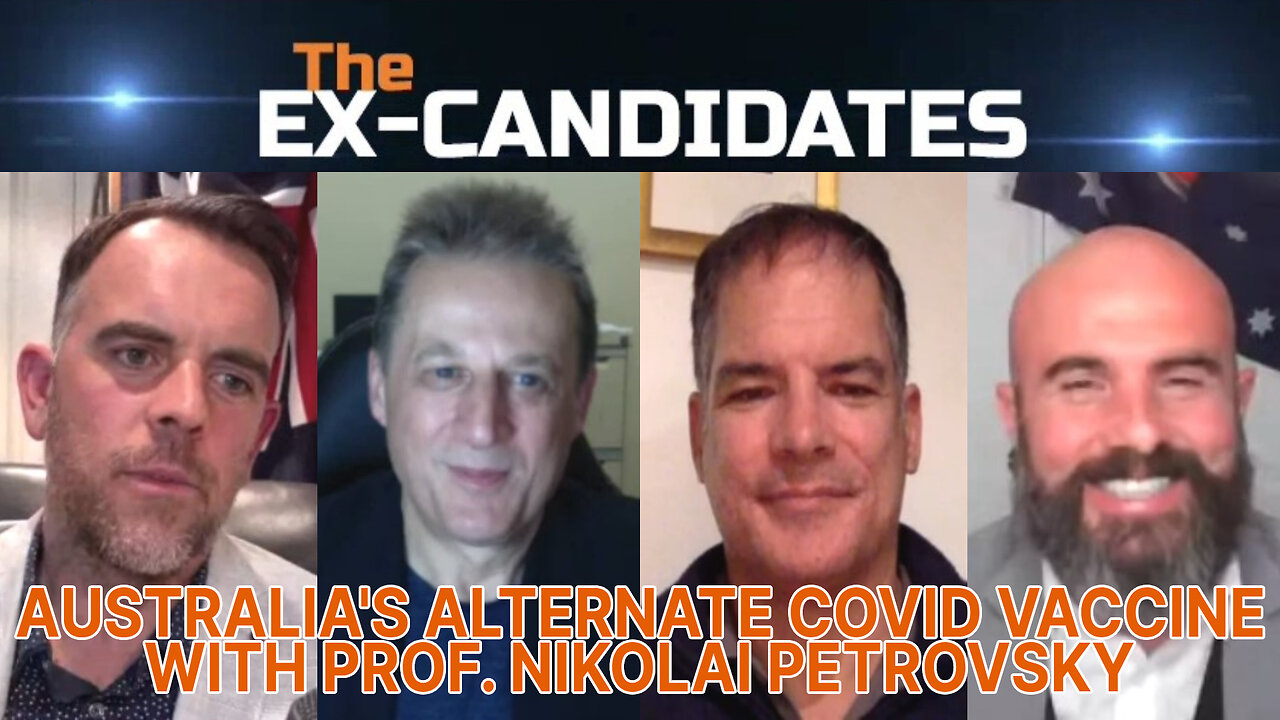 Australia’s Alternate COVID Vaccine – With Prof. Nikolai Petrovsky – X-Candidates 58