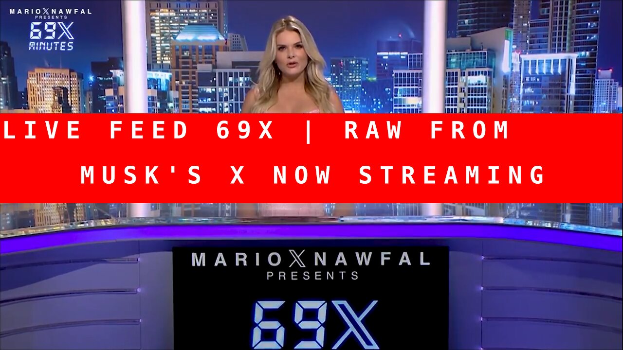 69X X'S LIVE STREAM FULL SHOW 2-23-25 ELON MUSK | MARIO NAWFAL'S RAW REAL NEWS LIVE STREAM | DONALD TRUMP BREAKING NEWS | DOGE | KASH PATEL