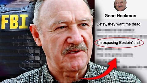 Gene Hackman Was About to Expose Epstein's Pedophile List Before He Was Killed.