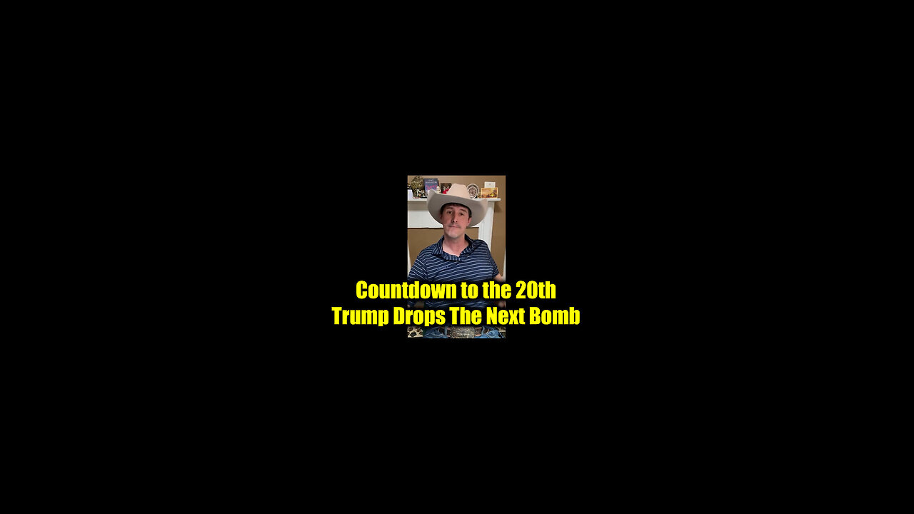 Derek Johnson "Countdown to the 20th" - Trump Drops The Next Bomb