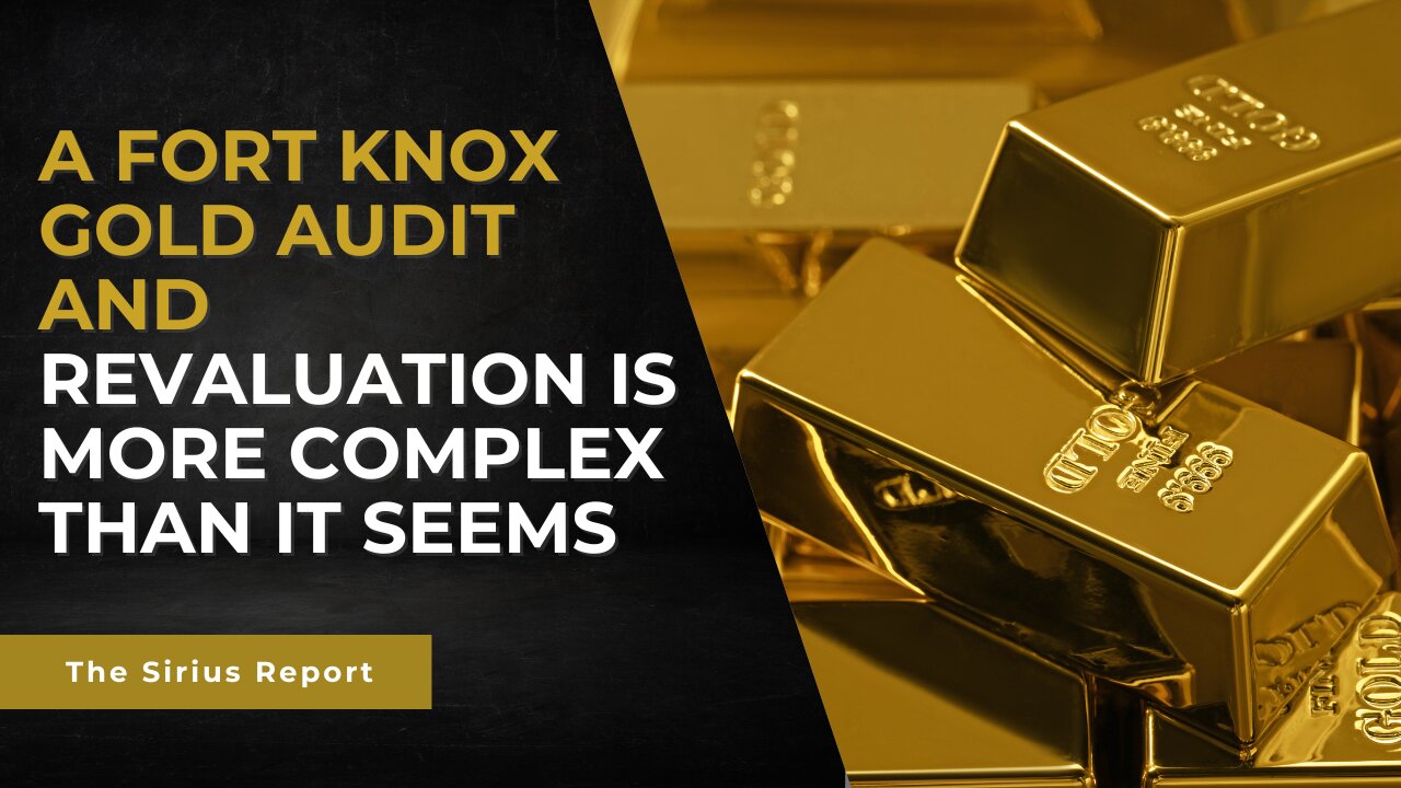 A Fort Knox gold audit and revaluation is more complex than it seems