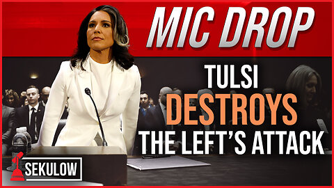 MIC DROP: Tulsi Destroys the Left's Attack