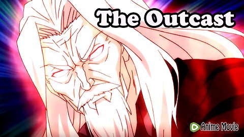 The Outcast EP 31 (Season 2 EP 19) 🌟 Anime Movie