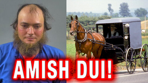 Amish Man Arrested for DUI!