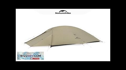 Naturehike cloud up 2 pro 2 person double man hiking camping tent Review