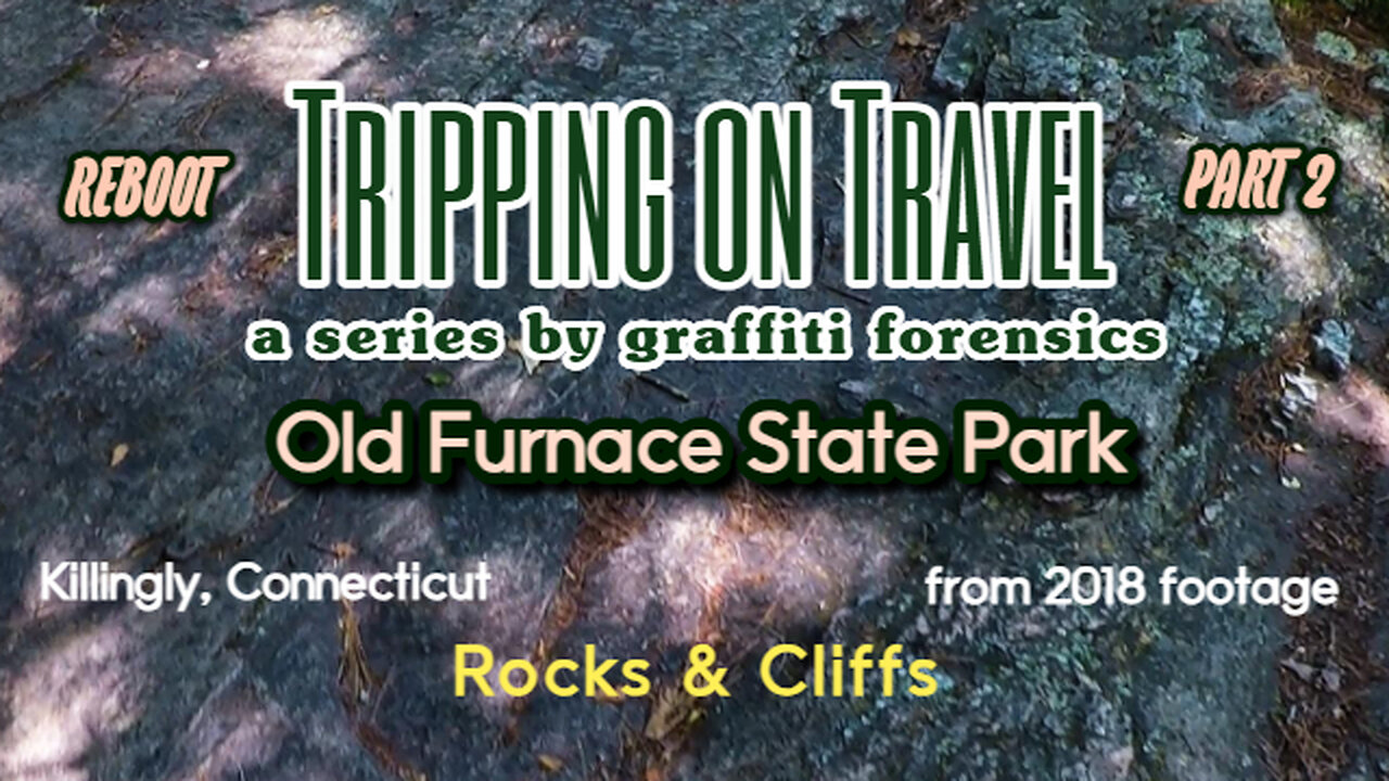 Tripping on Travel: Old Furnace State Park REBOOT, pt 2