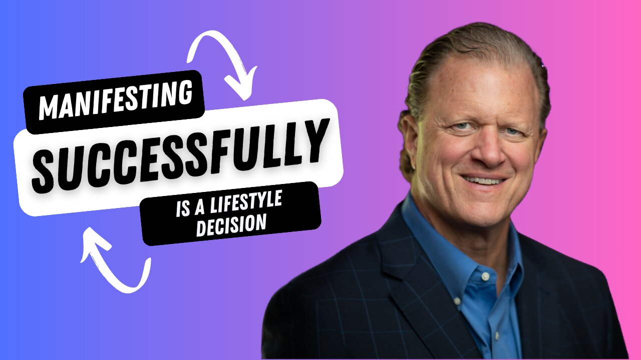 Manifesting Successfully is a Lifestyle Decision
