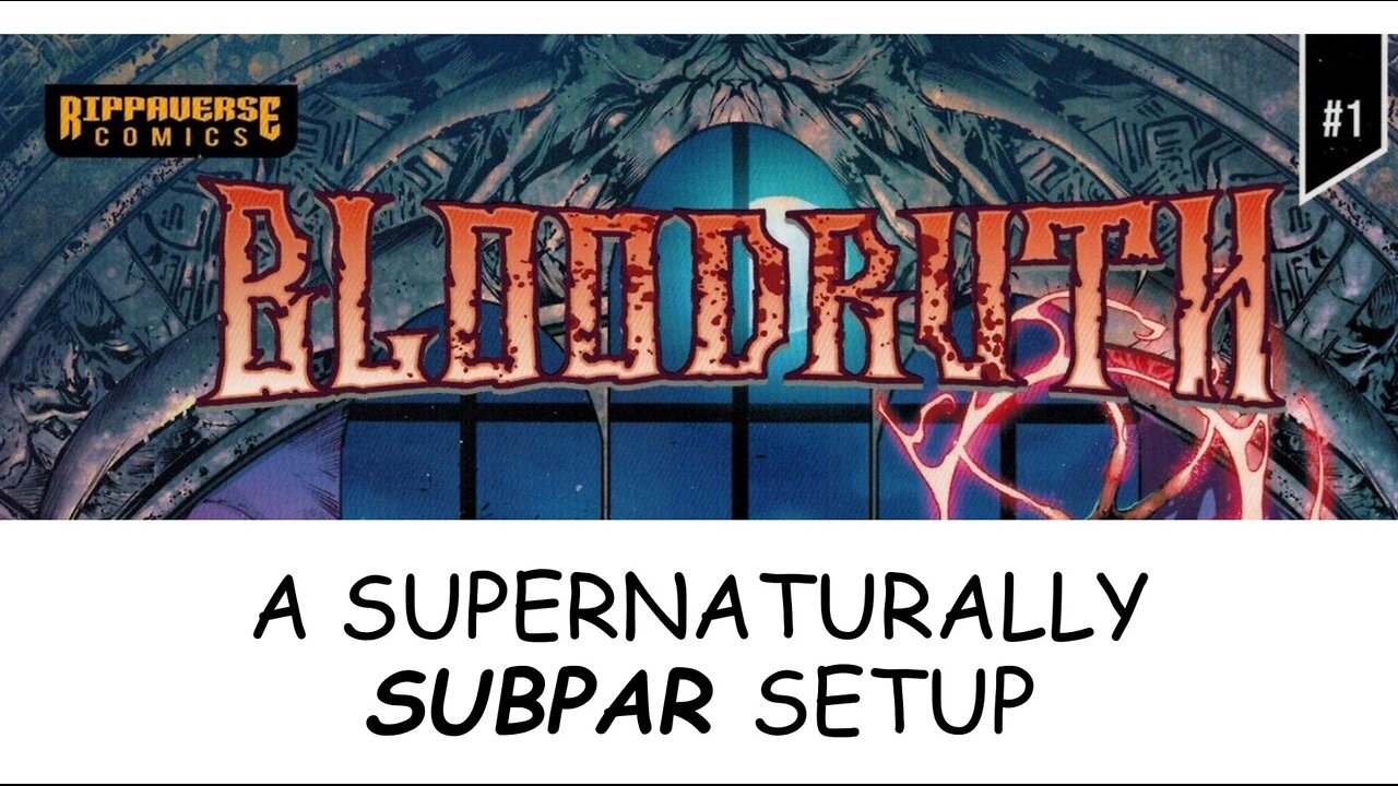 Review: BLOODRUTH #1 - A Supernaturally Subpar Setup!