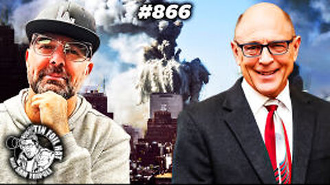 TFH #866: 9/11 - Case Closed with Richard Gage