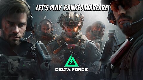 Delta Force: Hawk Ops - Ranked Warfare - Live