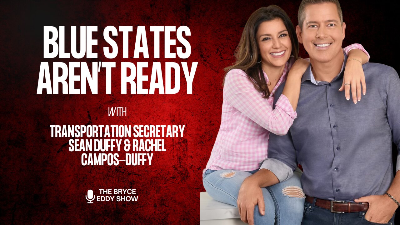 Transportation Secretary Sean Duffy & Rachel Campos-Duffy: Blue States Aren't Ready