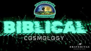 BIBLICAL COSMOLOGY PRESENTATION with Q&A by Austin Whitsitt