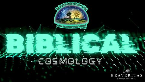 BIBLICAL COSMOLOGY PRESENTATION with Q&A by Austin Whitsitt