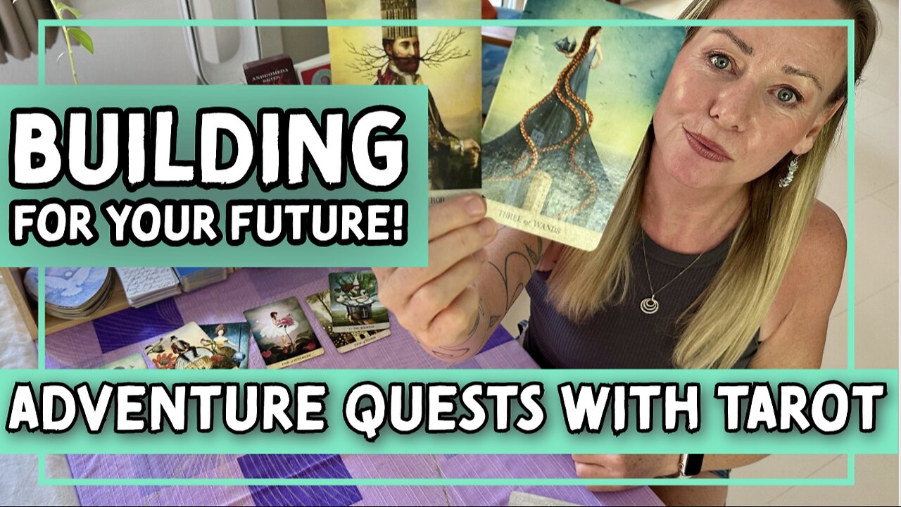 Adventure Quests with Tarot: Building for your Future with The 3 of Wands & The Emperor