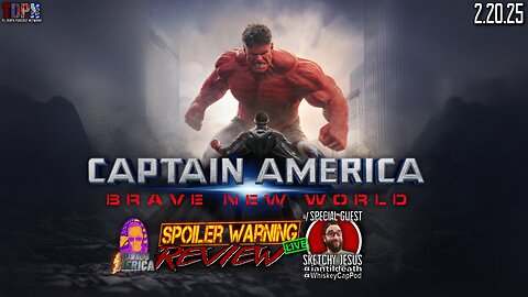 Captain America: Brave New World (2025) w/ Sketchy Jesus 🚨SPOILER WARNING🚨Review LIVE | 2.20.25