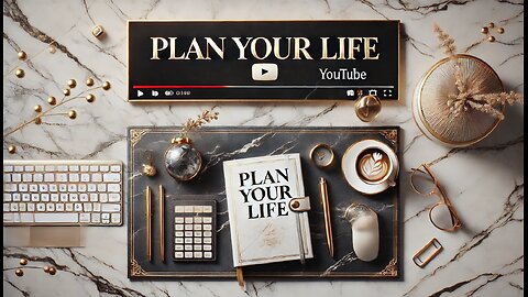 How To Plan Your Best Life (Guide)