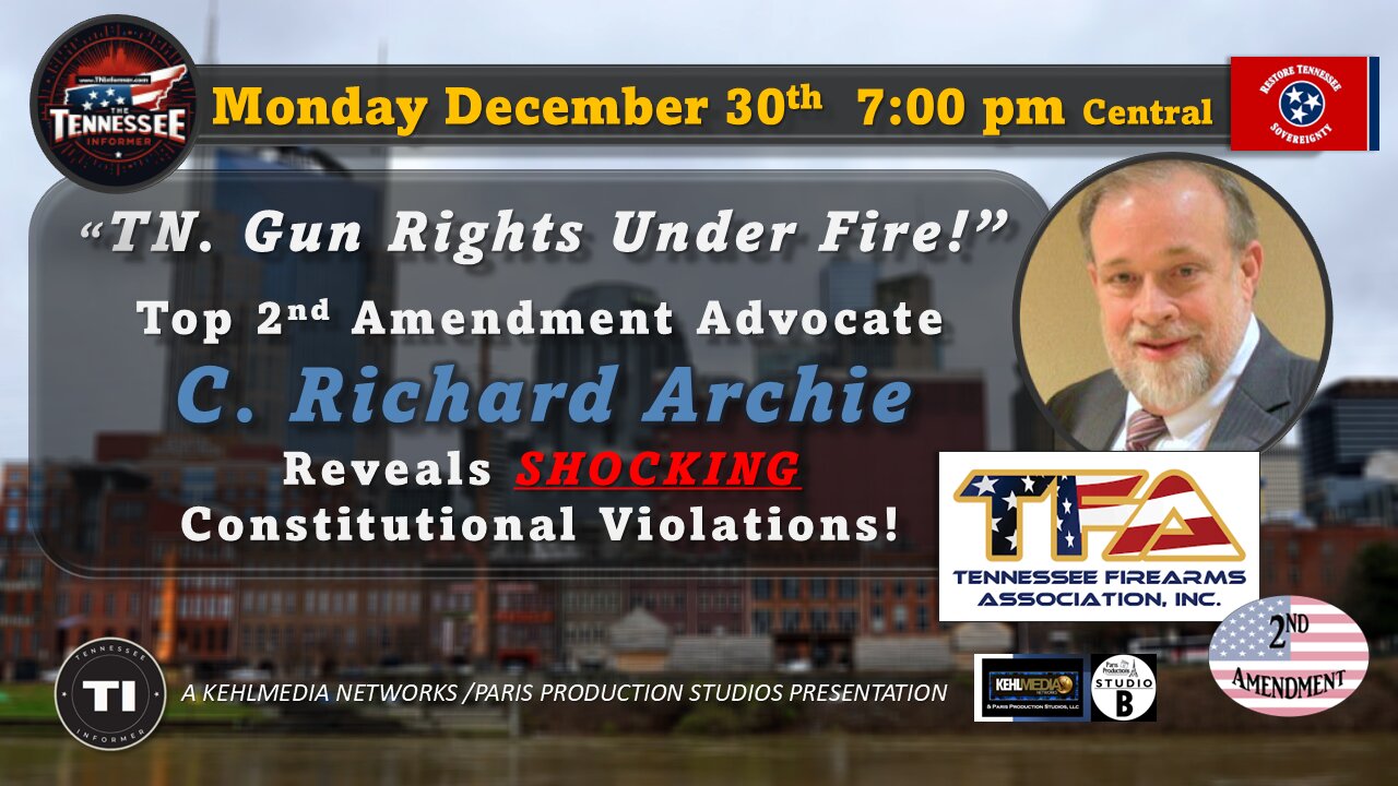 TN. Gun Rights Under Fire! - 2A Advocate Richard Archie Reveals SHOCKING Constitutional Violations!