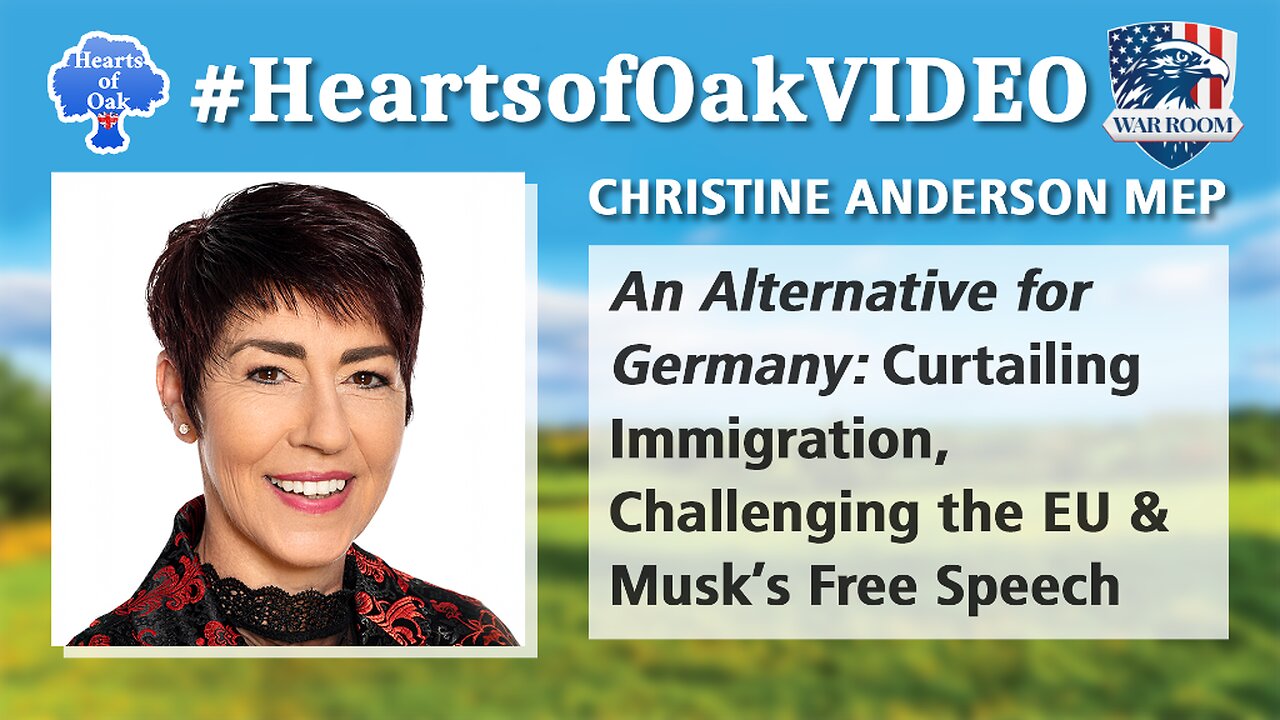 Hearts of Oak: Christine Anderson MEP - An Alternative for Germany