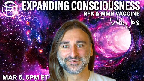 💡EXPANDING CONSCIOUSNESS with JENS - MAR 5