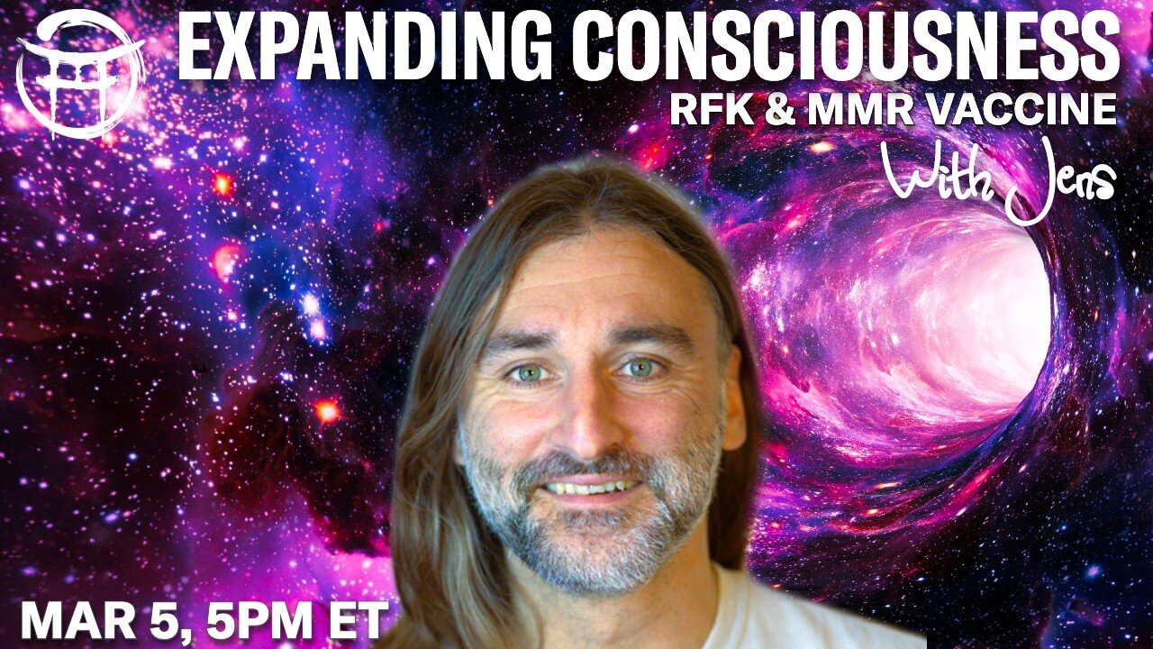 💡EXPANDING CONSCIOUSNESS with JENS - MAR 5