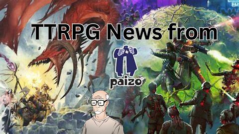 No WOTC February starts with PAIZO News