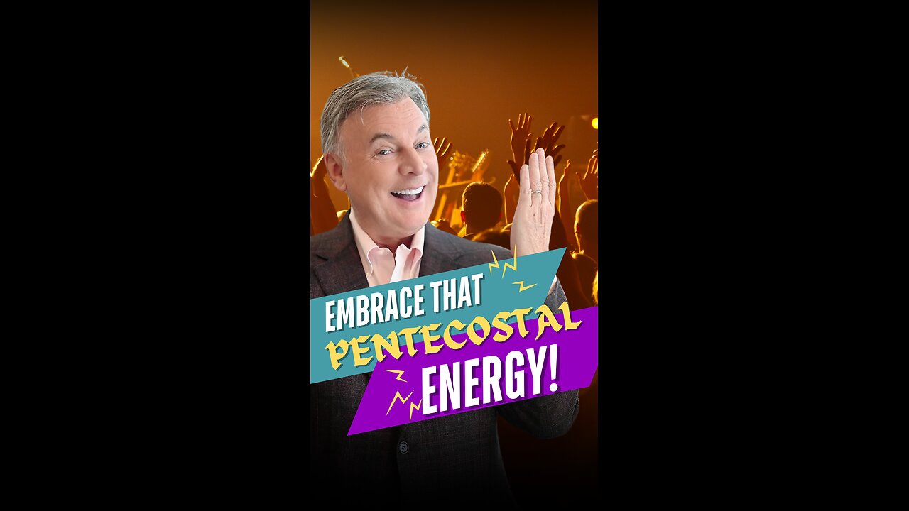 Embracing the Pentecostal Energy