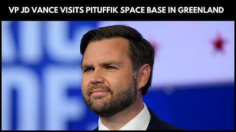 LIVE: US Vice President JD Vance Visits Pituffik Space Base, Greenland 🇺🇸🇬🇱