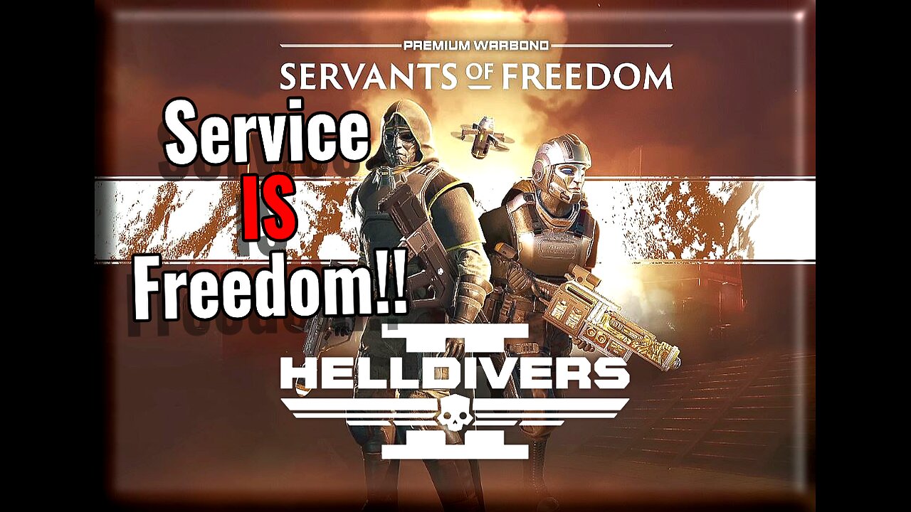 Helldivers 2: Servants of Freedom Warbond Gameplay | Our Service IS Freedom