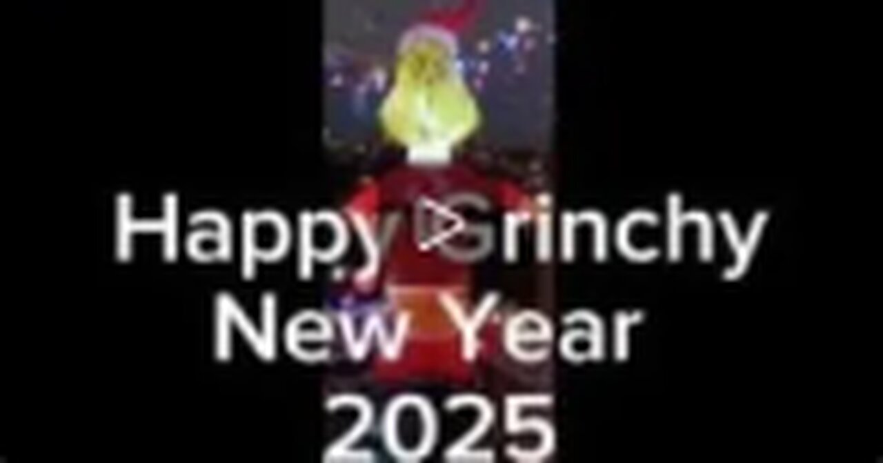 Happy Grinchy New Year 2025