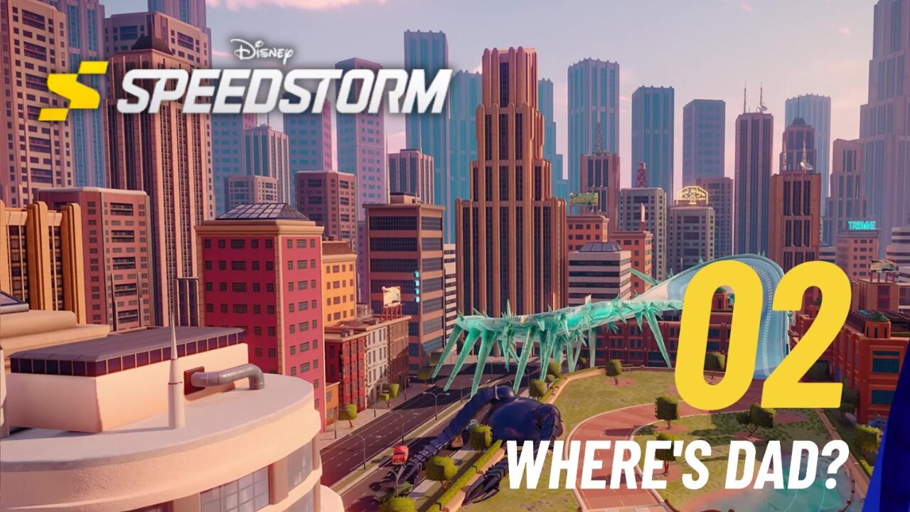 Where's Dad? - Disney Speedstorm - Season 11 - Part 2 - The Incredibles - Save the World (Chapter 2)