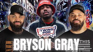 He Left The RAP Industry To Make Christian Music! | Twins Pod - Episode 48 - Bryson Gray