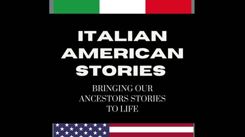 Trailer for the Italian American Stories Podcast