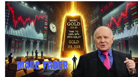 Marc Faber: Time to Go 100% Into Gold? 4