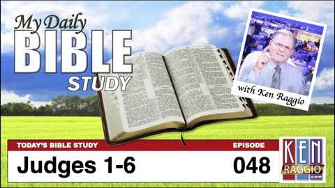 Today's Bible Study 048 Judges 1-6