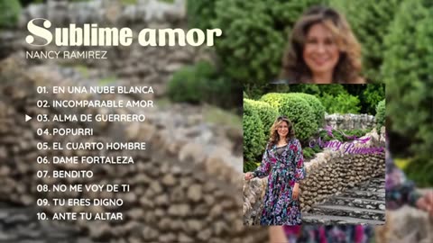 Nancy Ramírez - Sublime Amor - Álbum Completo.