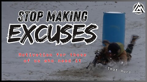 Stop Making Excuses