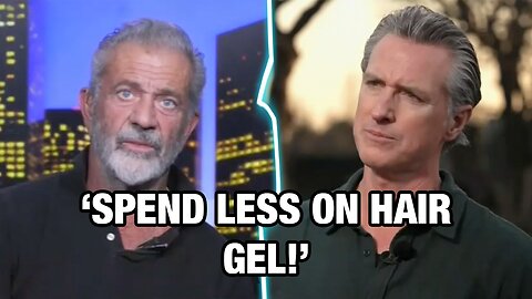 Mel Gibson Has a Suggestion For Gavin Newsom After Losing Home in LA Fire