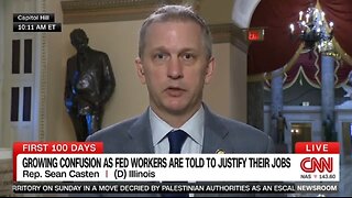 Rep Sean Casten: Federal Employees Didn’t Take Oath to 'Sundowning' 'Incompetent' Trump