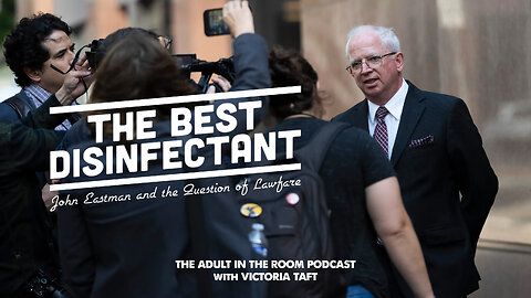 The Best Disinfectant: John Eastman and the Question of Lawfare