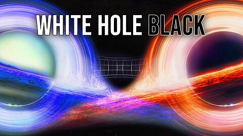Do Black Holes Lead To White Holes Through Wormholes? This Is a Mind Bending Theory!