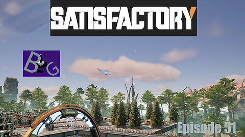 Satisfactory 1.0 Playthrough Episode 51 (pt 2)